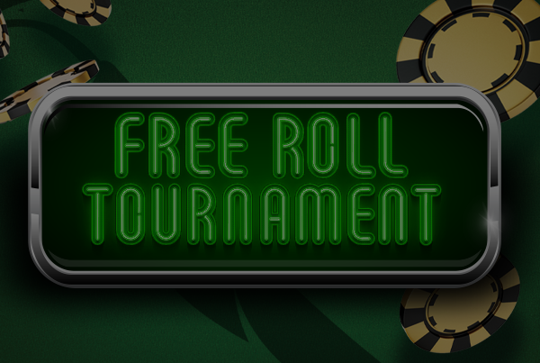 Free Roll Tournament