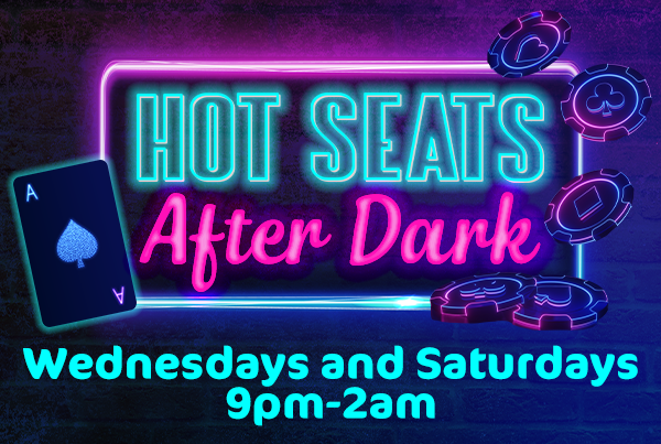 Hot Seats After Dark BRIGHT