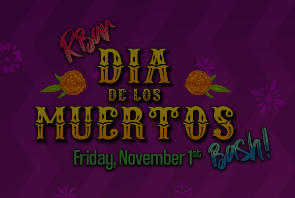 RBar Dia De Los Muertos Bash