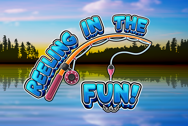 Reeling in the Fun BRIGHT