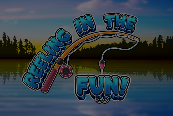 Reeling in the Fun!