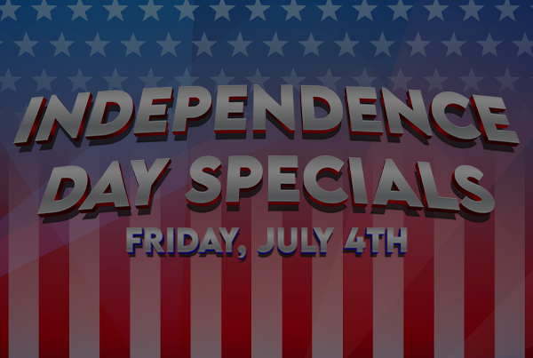 Independence Day Specials