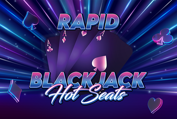 Rapid Blackjack Hot Seats BRIGHT