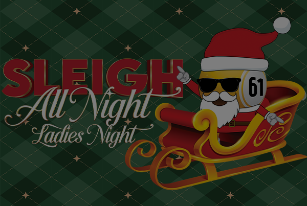 Club Bingo Sleigh All Night