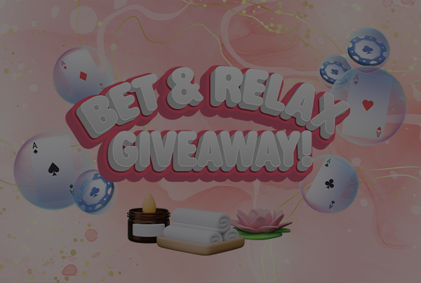 Bet & Relax Giveaway