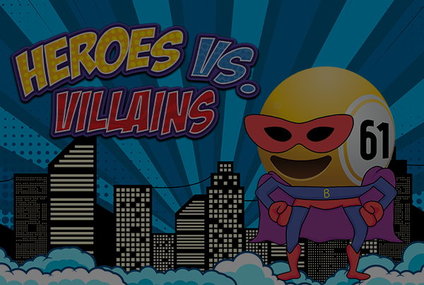 Club Bingo Heroes VS. Villains